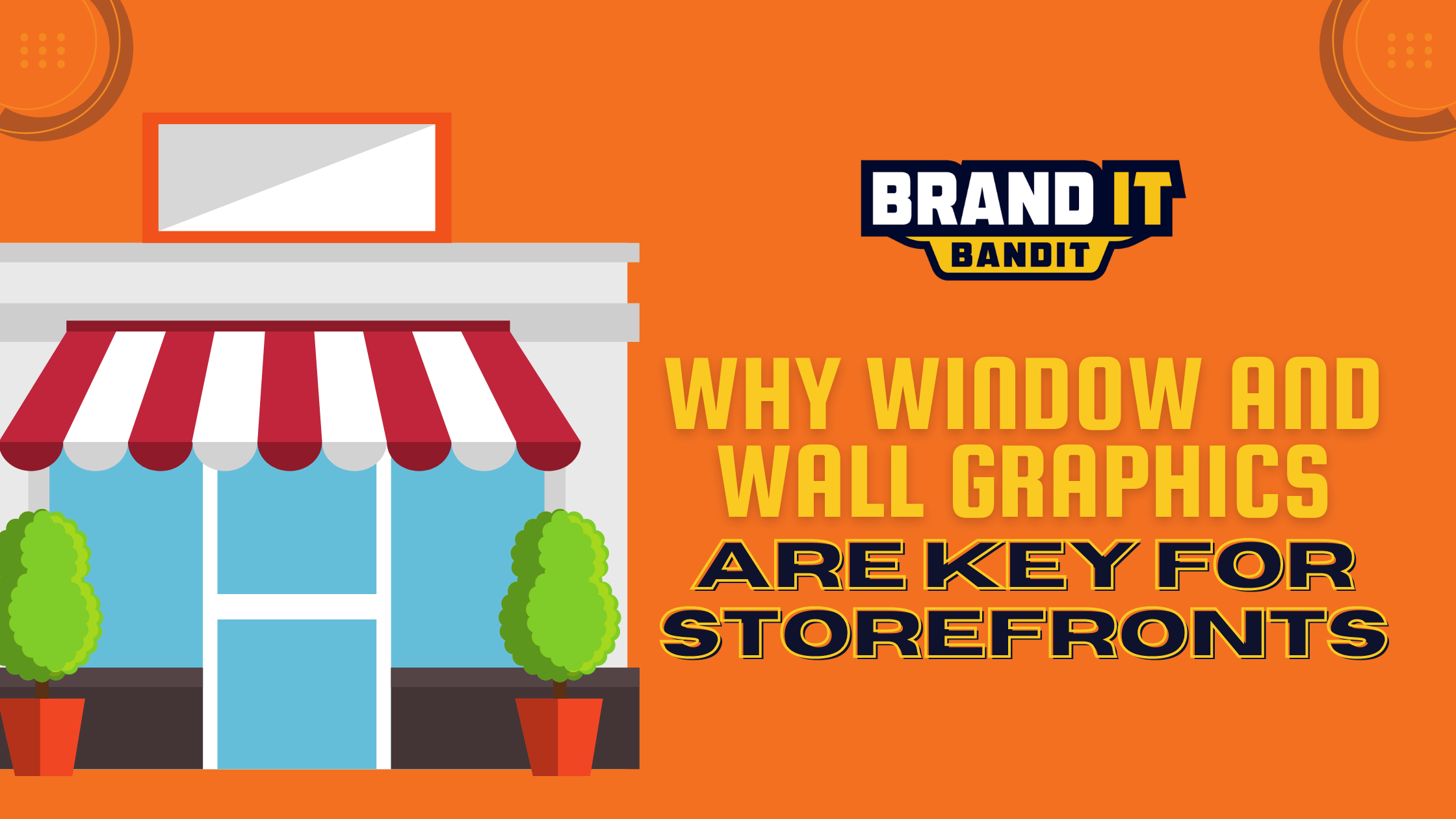 Why Window and Wall Graphics Are Key for Storefronts